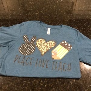 Peace Love Teach Tshirt size S
